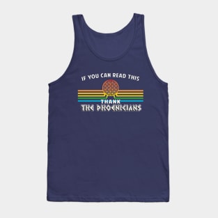 Thank the Phoenicians - the ORIGINAL If you can read this...design by Kelly Design Company Tank Top